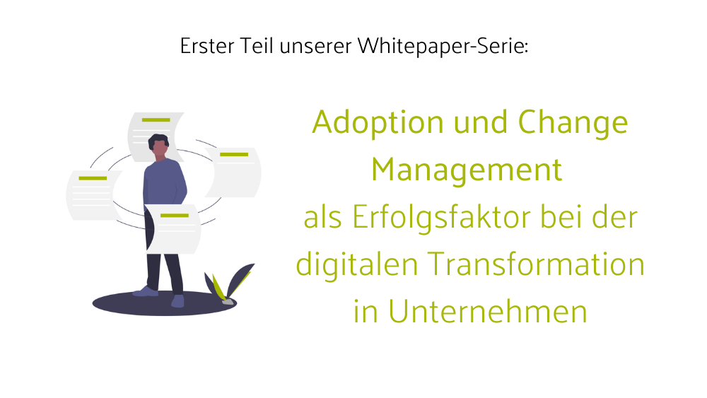 Whitepaper Adoption & Change Management im digitalen Wandel