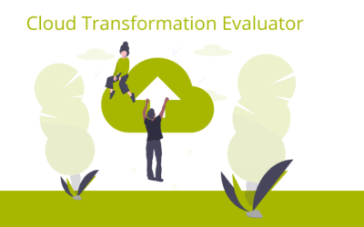 Der Cloud Transformation Evaluator – Kostenloses Tool zeigt den Weg in die Cloud